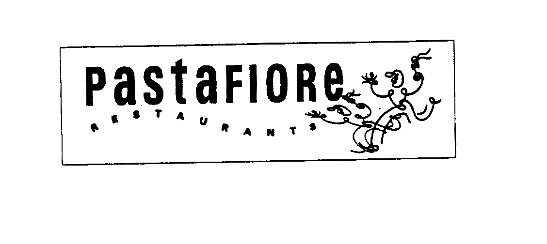 PASTAFIORE RESTAURANTS