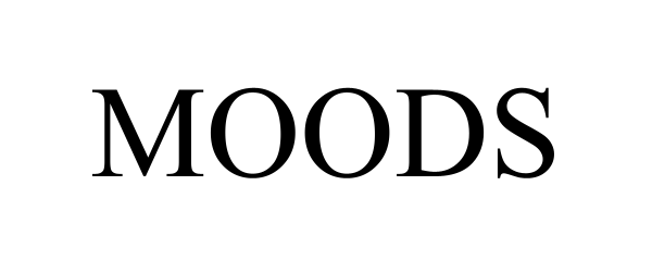MOODS