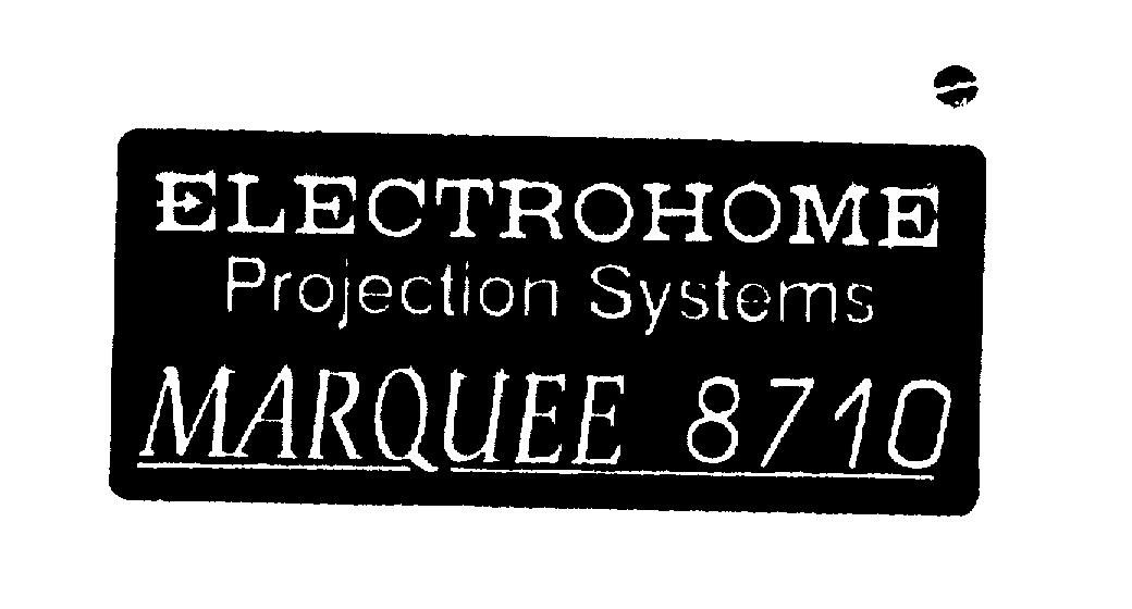 ELECTROHOME PROJECTION SYSTEMS MARQUEE 8710