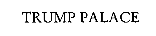 TRUMP PALACE