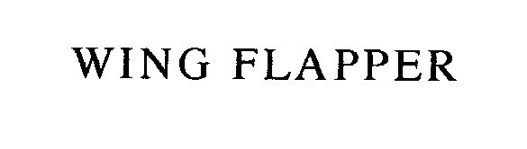 WING FLAPPER