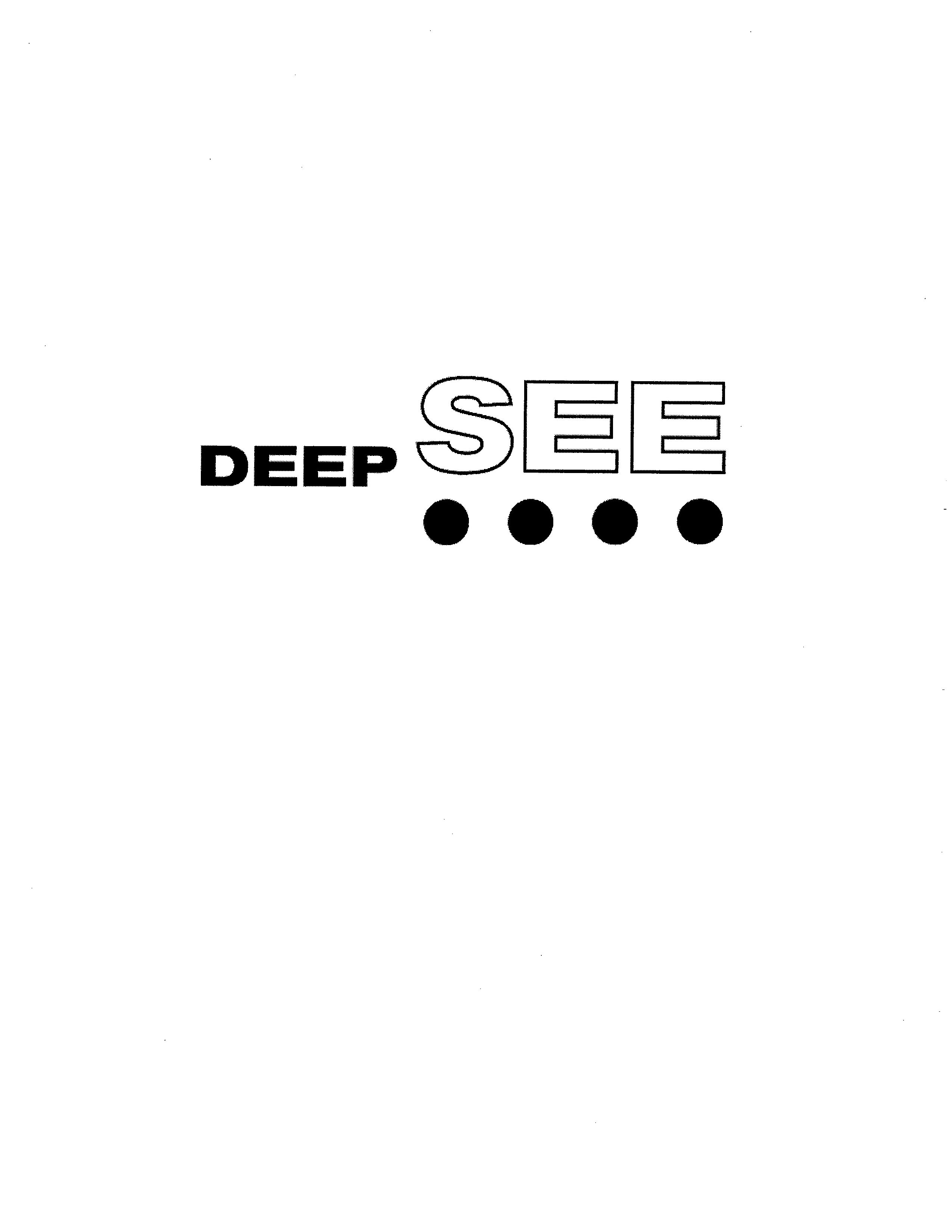 DEEP SEE