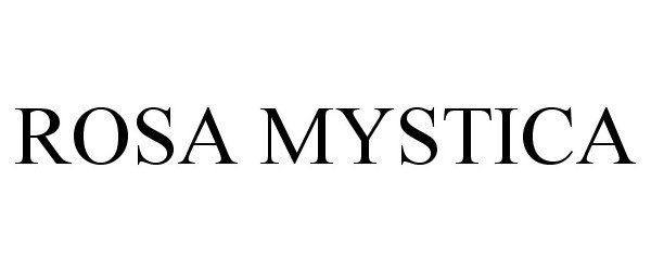 ROSA MYSTICA