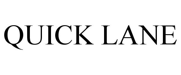 QUICK LANE