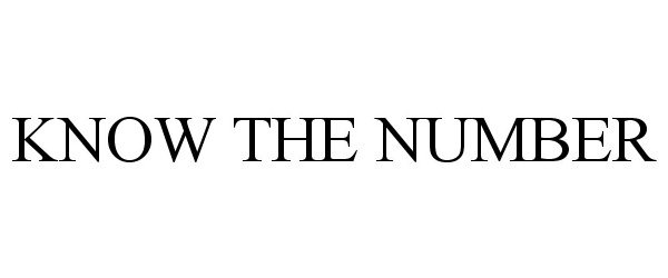 KNOW THE NUMBER