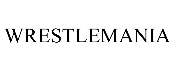 WRESTLEMANIA