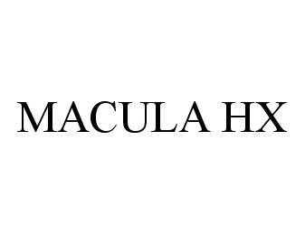 MACULA HX
