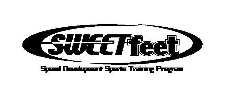 SWEETFEET SPEED DEVELOPMENT SPORTS TRAINING PROGRAM