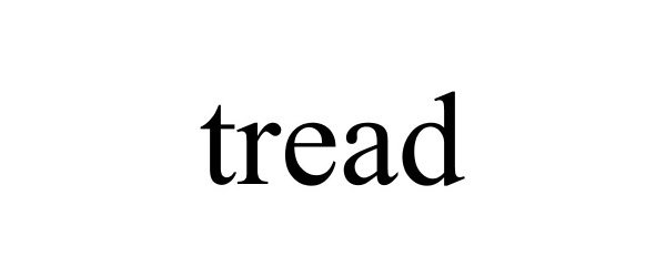 TREAD