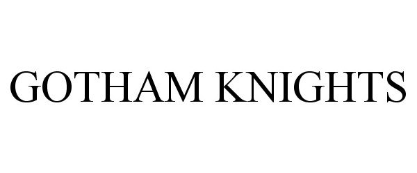 GOTHAM KNIGHTS