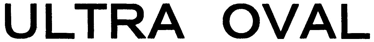 ULTRA OVAL