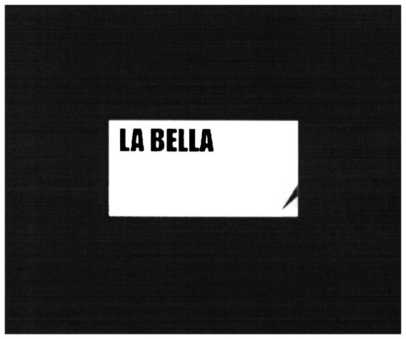 LA BELLA