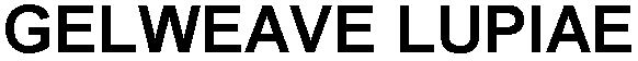GELWEAVE LUPIAE