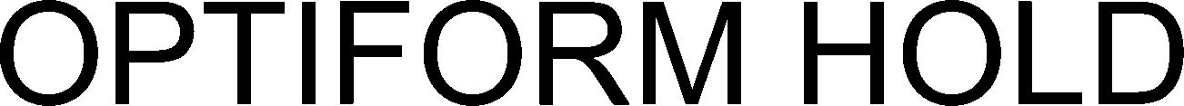 OPTIFORM HOLD