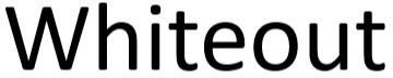 WHITEOUT