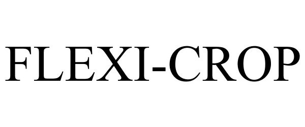 FLEXI-CROP