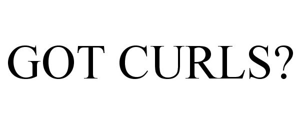 GOT CURLS?