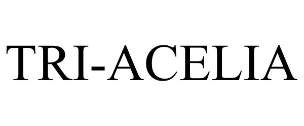 TRI-ACELIA