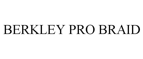 BERKLEY PRO BRAID