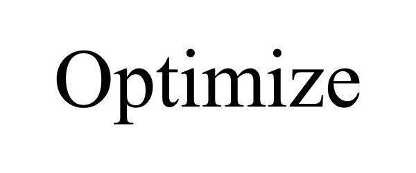 OPTIMIZE