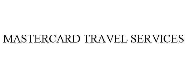 MASTERCARD TRAVEL SERVICES