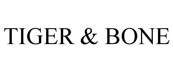 TIGER & BONE