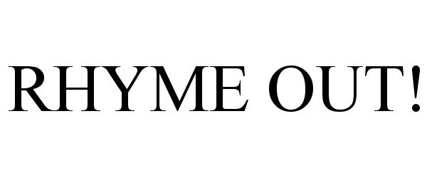 RHYME OUT!