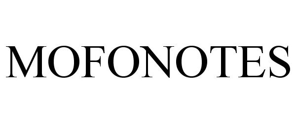 MOFONOTES