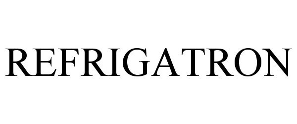 REFRIGATRON