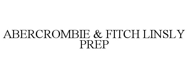 ABERCROMBIE & FITCH LINSLY PREP