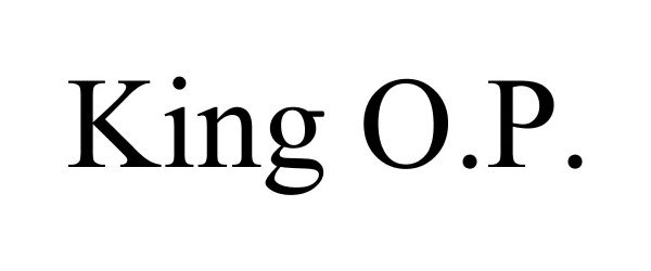 KING O.P.