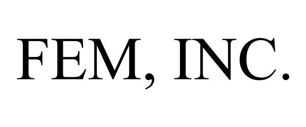 FEM, INC.