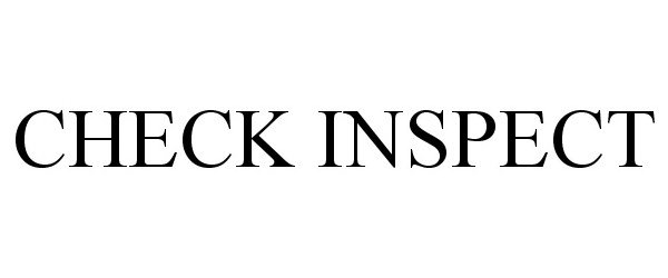 CHECK INSPECT