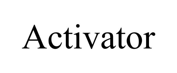 ACTIVATOR