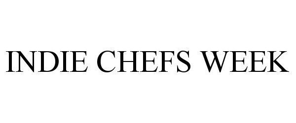 INDIE CHEFS WEEK
