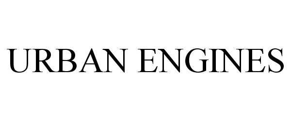 URBAN ENGINES