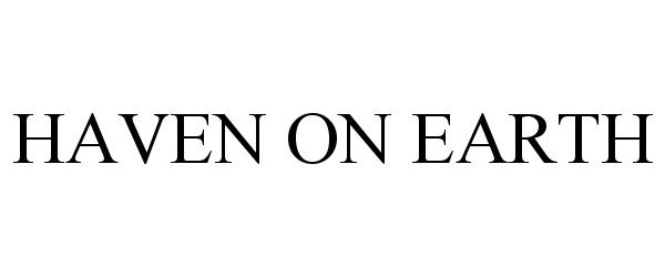 HAVEN ON EARTH