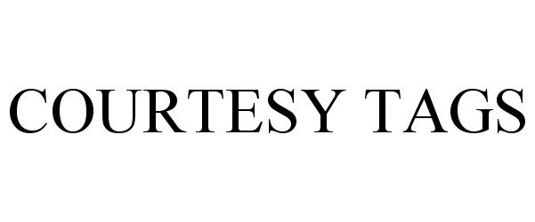 COURTESY TAGS