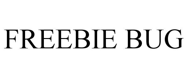 FREEBIE BUG