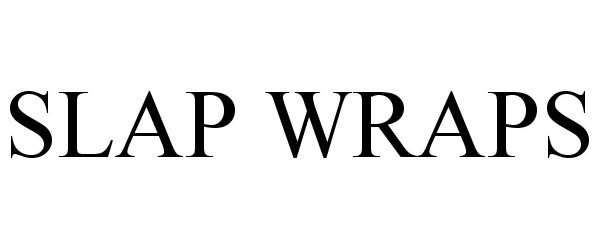 SLAP WRAPS