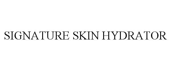 SIGNATURE SKIN HYDRATOR
