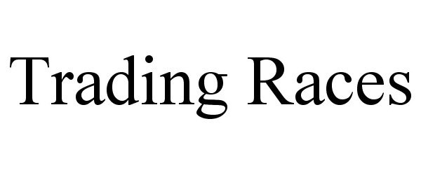 TRADING RACES