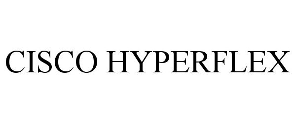 CISCO HYPERFLEX