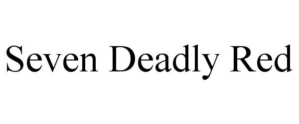 SEVEN DEADLY RED