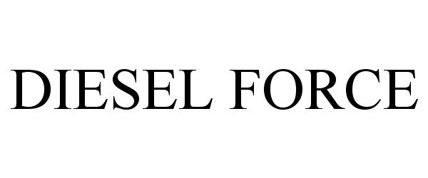 DIESEL FORCE