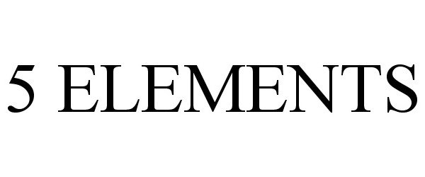 5 ELEMENTS
