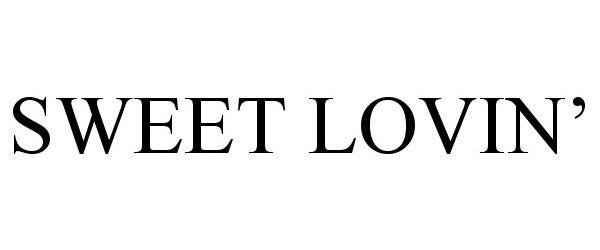SWEET LOVIN'