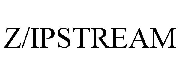 Z/IPSTREAM