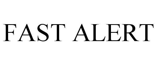 FAST ALERT