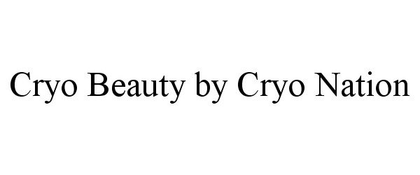 CRYO BEAUTY BY CRYO NATION